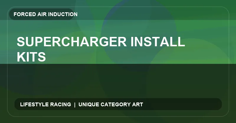 Supercharger Install Kits